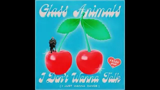 "I Don't Wanna Talk (I Just Wanna Dance)" - Glass Animals Instrumental