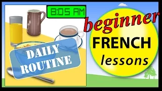 Daily routine in French | Beginner French Lessons for Children