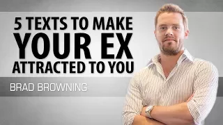 5 Texts to Make Your Ex More Attracted To You