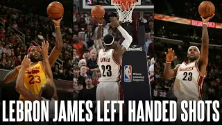 LeBron James Left Handed Shots Compilation ᴴᴰ