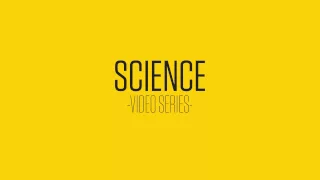 Science Video Series - Intro