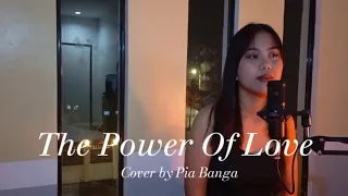 The Power of love - Cover by (Pia Banga)