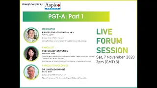 (ASPIRE Webinar) PGT-A: Part 1 | PANEL DISCUSSION