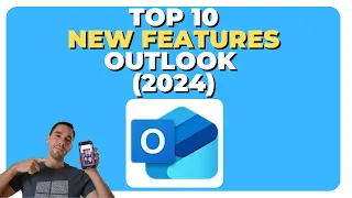 Top 10 New Microsoft Outlook Features!