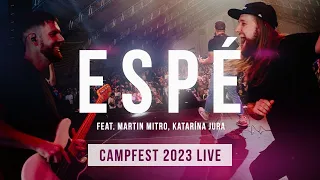 ESPÉ (Feat. Martin Mitro, Katarína Jura) - Campfest 2023 LIVE