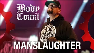 BODY COUNT - Manslaughter - LIVE