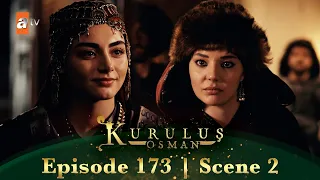 Kurulus Osman Urdu | Season 4 Episode 173 Scene 2 I Esrigun aur Bala ki pehli mulaaqat!