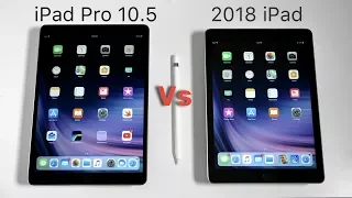 2018 iPad vs iPad Pro 10.5 - Full Comparison