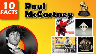 10 Interesting Facts you About Paul McCartney