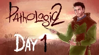 Let's Play Pathologic 2; Part 2 - The First Day