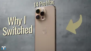 Why I Switched To The iPhone 14 Pro Max!