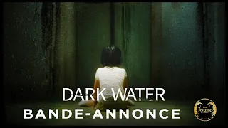 DARK WATER (version restaurée 4K) - Bande-annonce - le 13 avril au cinéma