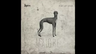 Igorrr & Ruby My Dear - Maigre [FULL ALBUM]