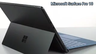 Microsoft Surface Pro 10 - First Look, Review, Specification