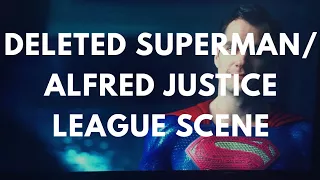 Deleted Superman and Alfred Justice League Scene