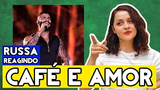 REAÇÃO | Gusttavo Lima - Café e Amor | Gringa Reage | GRINGA RUSSA REAGINDO | React