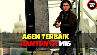 AGEN RAHASIA MI6 UNGKAP KEJAHATAN INTERNAL - ALUR CERITA FILM AGEN RAHASIA SPOOKS THE GREATER GOOD