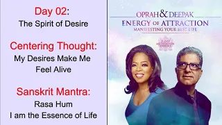 Day 02 | Energy of Attraction | 21 Day Meditation | Manifesting Your Best Life | Deepak & Oprah