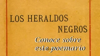 Rincón Cultura | "Los Heraldos Negros" de César Vallejo