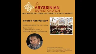 213th Church Anniversary: Rev. Dr. William J. Barber, II  Guest Preacher