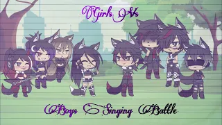 •~Boys Vs Girls Singing Battle~•