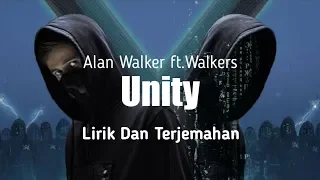 Alan Walker - Unity (Lirik Dan Terjemahan)ft.Walkers