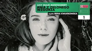 Ania z Zielonego Wzgórza #01 | Lucy Maud Montgomery | Audiobook po polsku