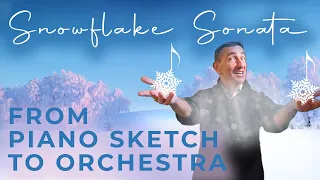 Crafting my 'Snowflake Sonata' ❄️ From Piano Sketch to Orchestra!
