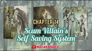 SVSSS Chapter 14 (BL Novel Audio Book Storytelling) Scum Villain's Self-Saving System (Bahasa Indo)