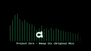 Project Zero - Omega Six (Original Mix)