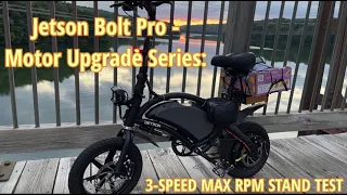 72v Jetson Bolt Pro | Motor Upgrade Series: Max RPM Stand Test