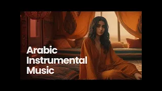 Arabic Instrumental Music 2023 🔥 Oriental Instrumental Beats 2023 (Arabic Background Music)