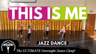 Jazz Dance | This Is Me - Keala Settle | ADTC DANCE CAMP