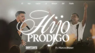 Hijo Pródigo - Montesanto ft Marcos Brunet (Vídeo Oficial)