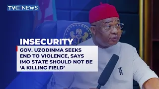 Governor Uzodinma Seeks End To Violence, Says Imo State Should Not Be "A Killing Field"