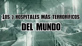 Los 7 hospitales más terroríficos del mundo - DrossRotzank