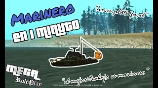 Marinero en 1 minuto - Mega Roleplay