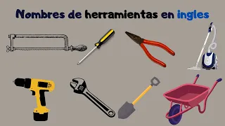 Nombre de las herramientas en ingles muy  importantes para el trabajo