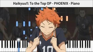 Haikyuu!!: To the Top OP - PHOENIX [Piano] BURNOUT SYNDROMES