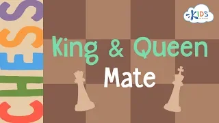 Learn to Play Chess | King and Queen Mate | Kids Academy