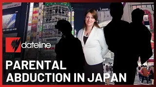 Abducted in Japan: Japan's controversial sole custody system | Full Episode | SBS Dateline