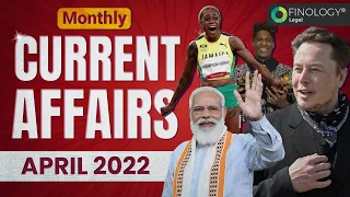 April 2022 | Monthly Current Affairs | Competitive Exams