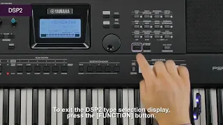 Tutorial video 02  Using DSP effects Yamaha Portable Keyboard PSR E473 PSR EW425