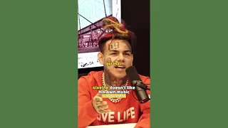 #6ix9ine Doesn’t Like His Own Music 💀