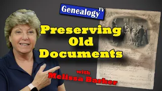 Document Preservation with The Archive Lady - Melissa Barker