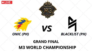 ONIC PH VS BLACKLIST FULL MATCH | M3 GRAND FINAL DAY-9 | MOBILE LEGENDS M3 WORLD CHAMPIONSHIP 2021