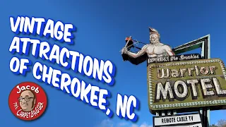 Lost Attractions of Cherokee, NC