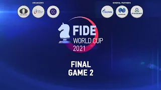 FIDE World Cup 2021 | Final - Game 2 |