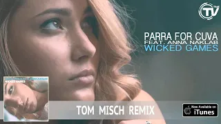 Parra For Cuva feat. Anna Naklab - Wicked Games (Tom Misch Remix) - Time Records