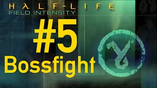 HALF LIFE: Field Intensity #5 BOSSFIGHT